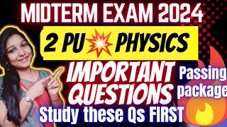 2PU PHYSICS 👉 MOST IMPORTANT QUESTIONS 💥MIDTERM EXAM2024 🎯Chapterwise IMPORTANT Questions😎 [upl. by Leslie]