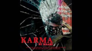 KARMA  MAAHI   FULL AUDIO SONG [upl. by Fidele]