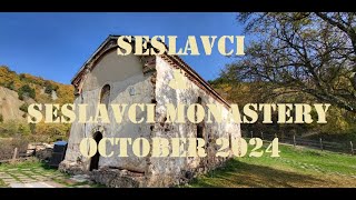 Seslavci and Seslavci Monastery Bulgaria October 2024 [upl. by Dorisa]