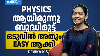 Physics Was Tough But I Made It Easy  Devika K S [upl. by Trocki569]