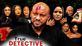 TRUE DETECTIVE FULL MOVIE LIZZYGOLD MOVIE 2024 vs YUL EDOCHIE 2024 AFRICAN FULL MOVIES [upl. by Imekawulo]