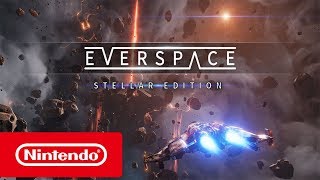 Everspace Stellar Edition  Trailer de apresentação Nintendo Switch [upl. by Merp]