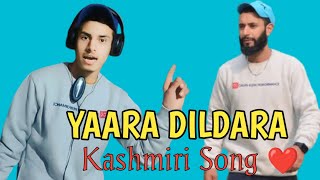 Yaara Yaara Dildara Song 🥰  New Kashmiri Song 🥰 kashmirisongs [upl. by Ralip]