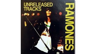 RAMONES  UNRELEASED TRACKS CD  FULL ALBUM [upl. by Aicirtak975]