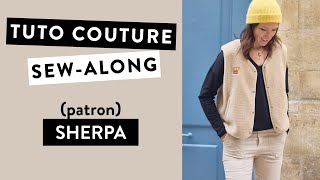 TUTORIEL COUTURE Coudre le gilet SHERPA [upl. by Raveaux]