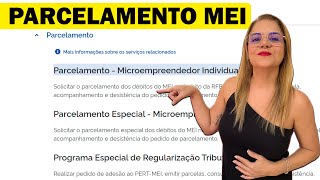 COMO FAZER O PARCELAMENTO DO MEI [upl. by Yzzo]