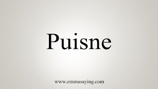 How To Say Puisne [upl. by Woodson]