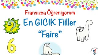 Fransızca Öğreniyorum 41 Üçüncü Grup Fiiller 6  Faire [upl. by Nylla104]