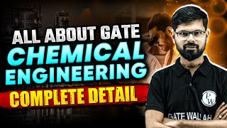 All About GATE Chemical Engineering  Complete Details [upl. by Jourdan]