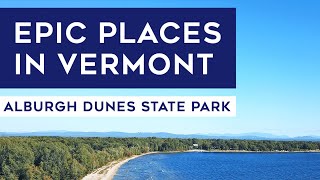 Epic Places in Vermont Alburgh Dunes State Park  Vermont State Parks  Things to do in Vermont [upl. by Leugar]