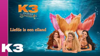 K3 lyrics Liefde is een eiland [upl. by Elva]