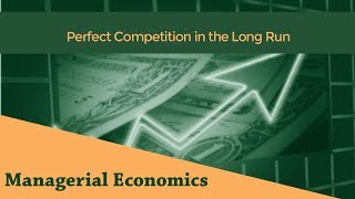 Market Structures  Price and Output Determination under Perfect Competition in the Long Run [upl. by Kared]