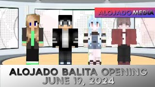 Alojado TV  AlojadoBalita Opening 19JUN2024 [upl. by Minta]