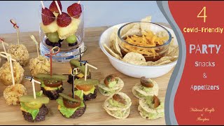 4 CovidFriendly Snacks amp Appetizers  Perfect for Parties [upl. by Aleahpar]