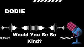 SimplySing Karaoke  Dodie Would You Be So Kind [upl. by Rhianon909]