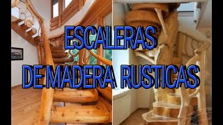 ESCALERAS DE MADERA RUSTICAS [upl. by Orravan]