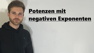 Potenzen mit negativen Exponenten  Verständlich erklärt [upl. by Tenrag472]