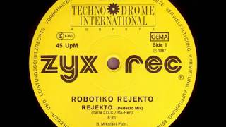 Robotiko Rejekto  Rejekto Perfekto Mix 1987 [upl. by Ahsieyk]