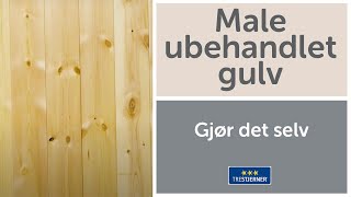 Slik maler man ubehandlet gulvet med TreStjerner Gulvmaling [upl. by Center]