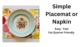 Simple Placemats or Napkins Fat Quarter Friendly [upl. by Childs]