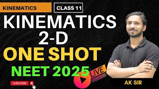 Kinematics One Shot NEET  Kinematics One Shot  Kinematics 2 D Motion One Shot  One Shot  NEET11 [upl. by Analem]