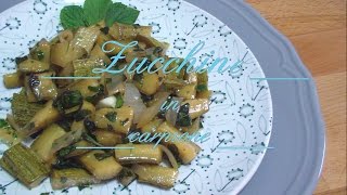 ZUCCHINE IN CARPIONE Ricetta light  Kissgibellina72 [upl. by Litta]