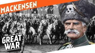 The Last Hussar  August von Mackensen I WHO DID WHAT IN WW1 [upl. by Aralc634]