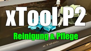 xTool P2  Reinigung und Pflege [upl. by Adi]