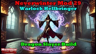 Neverwinter Wizard Arcanist Build Mod 29 Lair of Mad Dragon [upl. by Lassiter]