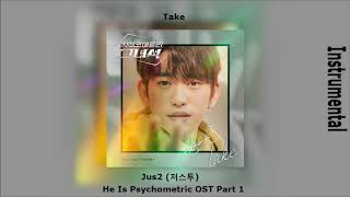 Jus2 저스투  Take He Is Psychometric OST Part 1 Instrumental [upl. by Koressa]