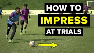 DO THIS to impress scouts at a football trial  5 things [upl. by Clardy]