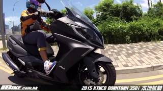 2015 Kymco Downtown 350i本地試騎 [upl. by Cost]