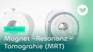 MagnetResonanzTomographie  Hightech in der Medizin [upl. by Kcin]