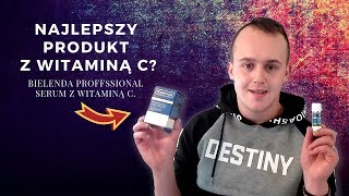 CZY TO HIT BIELENDA PROFESSIONAL  SERUM Z WITAMINĄ C [upl. by Ydoc577]