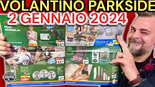 Volantino Parkside Lidl fai da te 2 gennaio 2024 Riccardo Muscarella [upl. by Garfield24]