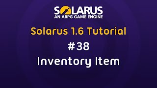 Solarus 16 Tutorial en  38 Inventory item [upl. by Kramer367]