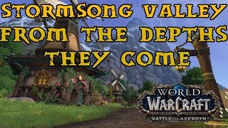 Battle For Azeroth  Stormsong Quest Guide  Part 7  From The Depths They Come [upl. by Mikey]