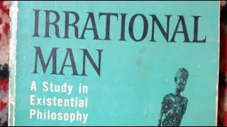 WILLIAM BARRETT  IRATIONAL MAN A Study in Existential Philosophy  Part One [upl. by Aveneg611]