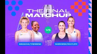 WTA Finals Siniakova KTownsend T Vs Dabrowski GRoutliffe E Live [upl. by Newlin]