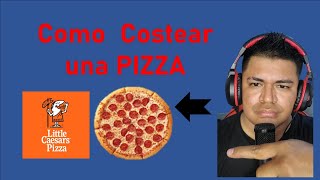 Como Calcular el Costo de una PIZZA [upl. by Sarid]