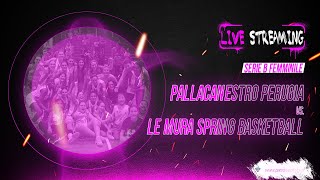 SERIE B BASKET FEMMINILE 20242025  SISAS PALLACANESTRO PERUGIA VS LE MURA SPRING BASKETBALL [upl. by Sedgewake]