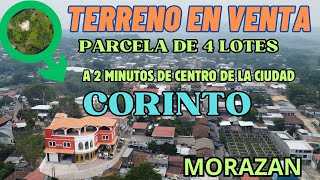 TERRENO en VENTA en CORINTO MORAZAN a 2 minutos del parque central de la CIUDAD [upl. by Ellennoj538]