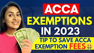 ACCA Exemptions 2023🔥  ACCA Exemption for CA CS CMA MBA and Bcom Students  azfarKhan [upl. by Noryb887]