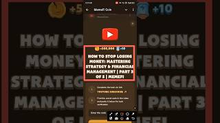 Memefi Video Code today  How to Stop Losing Money Mastering Strategy amp Financial ManagementMemeFi [upl. by Ehcar995]