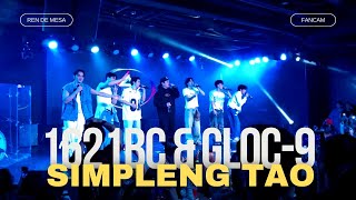 1621BC amp Gloc 9  Simpleng Tao  1621BC Thanksgiving Anniversary Show [upl. by Mungovan]