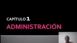 Capitulo 1 Administración [upl. by Naesad616]