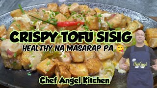 TOFU SISIG RECIPE  HEALTHY NA MASARAP PA chefangelkitchen [upl. by Ailecnarf]