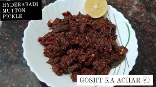 Gosht Ka Achaar  Hyderabadi Mutton Pickle  Bakrid Special Gosht Ka Achaar [upl. by Adnahsor]