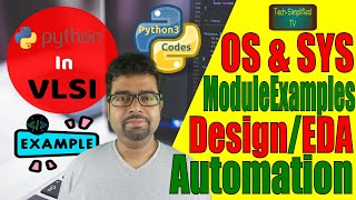 Design Automation for VLSI Through Python Code Examples Using OS And System Module [upl. by Llamaj96]