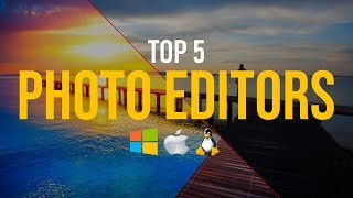 Top 5 Best FREE Photo Editing Software [upl. by Ecnirp251]